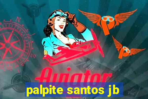 palpite santos jb